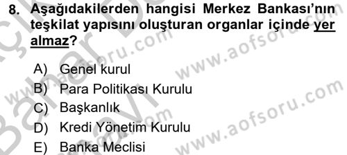 Dış Ticaretle İlgili Kurumlar ve Kuruluşlar Dersi 2016 - 2017 Yılı (Vize) Ara Sınav Soruları 8. Soru