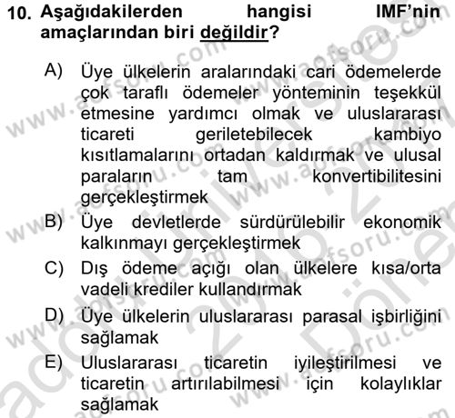 Dış Ticaretle İlgili Kurumlar ve Kuruluşlar Dersi 2016 - 2017 Yılı (Final) Dönem Sonu Sınav Soruları 10. Soru