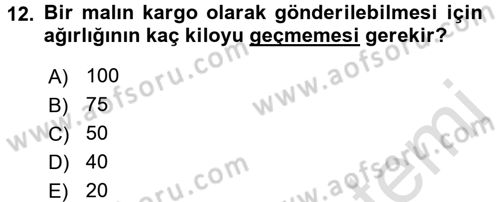 Dış Ticaretle İlgili Kurumlar ve Kuruluşlar Dersi 2016 - 2017 Yılı (Final) Dönem Sonu Sınav Soruları 12. Soru