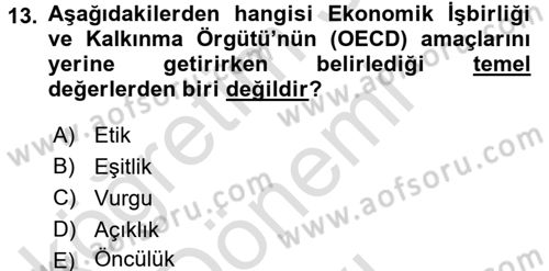 Dış Ticaretle İlgili Kurumlar ve Kuruluşlar Dersi 2016 - 2017 Yılı (Final) Dönem Sonu Sınav Soruları 13. Soru
