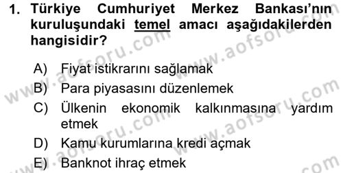 Dış Ticaretle İlgili Kurumlar ve Kuruluşlar Dersi 2017 - 2018 Yılı 3 Ders Sınav Soruları 1. Soru