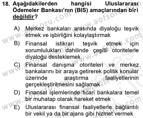 Dış Ticaretle İlgili Kurumlar ve Kuruluşlar Dersi 2017 - 2018 Yılı 3 Ders Sınav Soruları 18. Soru