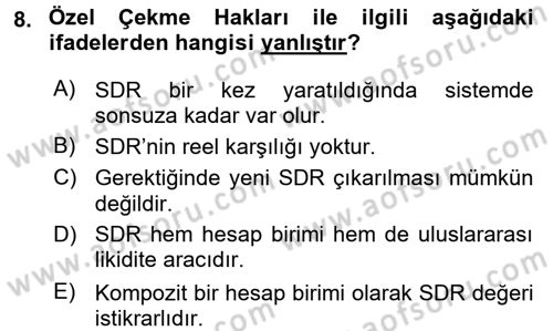 Dış Ticaretle İlgili Kurumlar ve Kuruluşlar Dersi 2017 - 2018 Yılı 3 Ders Sınav Soruları 8. Soru