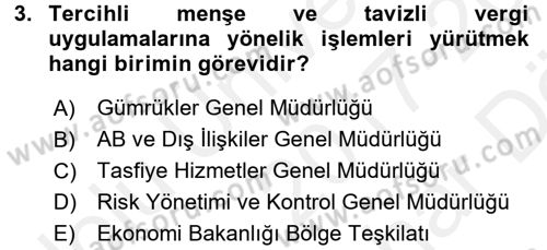 Dış Ticaretle İlgili Kurumlar ve Kuruluşlar Dersi 2017 - 2018 Yılı (Vize) Ara Sınav Soruları 3. Soru