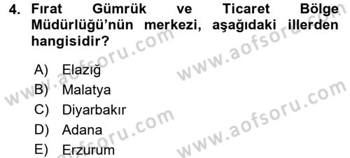 Dış Ticaretle İlgili Kurumlar ve Kuruluşlar Dersi 2017 - 2018 Yılı (Vize) Ara Sınav Soruları 4. Soru