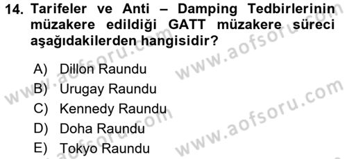 Dış Ticaretle İlgili Kurumlar ve Kuruluşlar Dersi 2017 - 2018 Yılı (Final) Dönem Sonu Sınav Soruları 14. Soru
