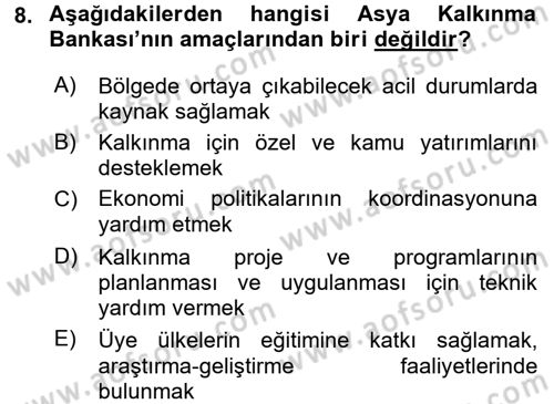 Dış Ticaretle İlgili Kurumlar ve Kuruluşlar Dersi 2017 - 2018 Yılı (Final) Dönem Sonu Sınav Soruları 8. Soru