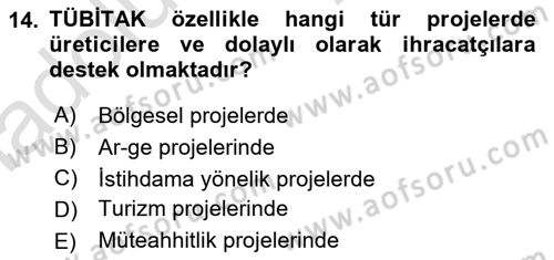 Dış Ticaretle İlgili Kurumlar ve Kuruluşlar Dersi 2018 - 2019 Yılı 3 Ders Sınav Soruları 14. Soru