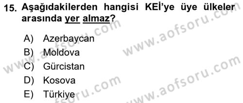 Dış Ticaretle İlgili Kurumlar ve Kuruluşlar Dersi 2018 - 2019 Yılı 3 Ders Sınav Soruları 15. Soru
