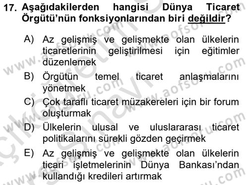 Dış Ticaretle İlgili Kurumlar ve Kuruluşlar Dersi 2018 - 2019 Yılı 3 Ders Sınav Soruları 17. Soru