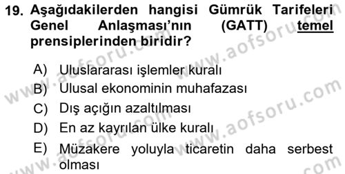 Dış Ticaretle İlgili Kurumlar ve Kuruluşlar Dersi 2018 - 2019 Yılı 3 Ders Sınav Soruları 19. Soru