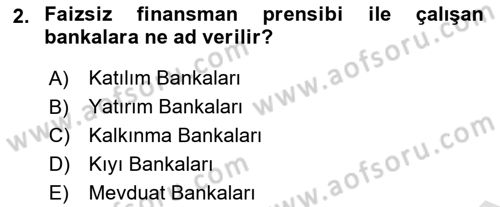 Dış Ticaretle İlgili Kurumlar ve Kuruluşlar Dersi 2018 - 2019 Yılı 3 Ders Sınav Soruları 2. Soru