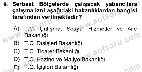 Dış Ticaretle İlgili Kurumlar ve Kuruluşlar Dersi 2018 - 2019 Yılı 3 Ders Sınav Soruları 9. Soru