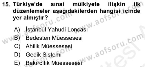 Dış Ticaretle İlgili Kurumlar ve Kuruluşlar Dersi 2018 - 2019 Yılı (Vize) Ara Sınav Soruları 15. Soru