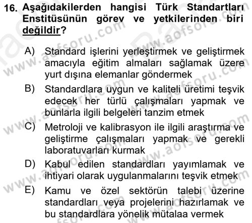 Dış Ticaretle İlgili Kurumlar ve Kuruluşlar Dersi 2018 - 2019 Yılı (Vize) Ara Sınav Soruları 16. Soru