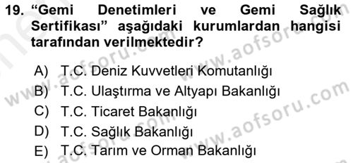 Dış Ticaretle İlgili Kurumlar ve Kuruluşlar Dersi 2018 - 2019 Yılı (Vize) Ara Sınav Soruları 19. Soru