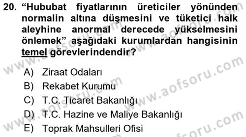 Dış Ticaretle İlgili Kurumlar ve Kuruluşlar Dersi 2018 - 2019 Yılı (Vize) Ara Sınav Soruları 20. Soru