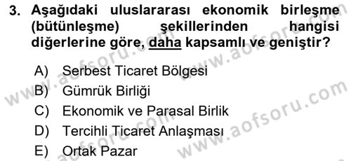 Dış Ticaretle İlgili Kurumlar ve Kuruluşlar Dersi 2018 - 2019 Yılı (Vize) Ara Sınav Soruları 3. Soru