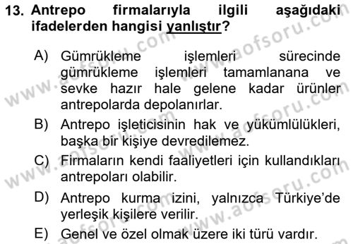 Dış Ticaretle İlgili Kurumlar ve Kuruluşlar Dersi 2018 - 2019 Yılı (Final) Dönem Sonu Sınav Soruları 13. Soru
