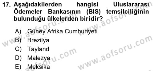 Dış Ticaretle İlgili Kurumlar ve Kuruluşlar Dersi 2018 - 2019 Yılı (Final) Dönem Sonu Sınav Soruları 17. Soru