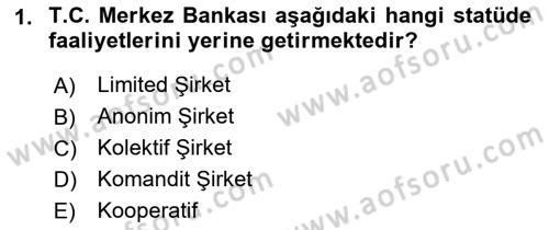 Dış Ticaretle İlgili Kurumlar ve Kuruluşlar Dersi 2018 - 2019 Yılı Yaz Okulu Sınav Soruları 1. Soru