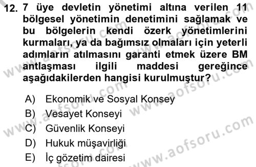 Dış Ticaretle İlgili Kurumlar ve Kuruluşlar Dersi 2018 - 2019 Yılı Yaz Okulu Sınav Soruları 12. Soru