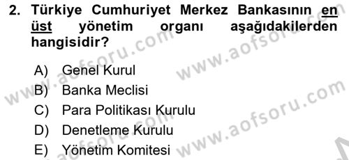Dış Ticaretle İlgili Kurumlar ve Kuruluşlar Dersi 2018 - 2019 Yılı Yaz Okulu Sınav Soruları 2. Soru