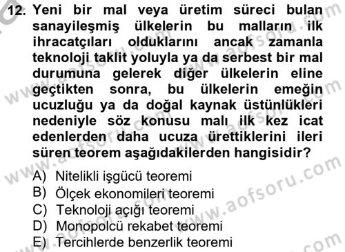 Uluslararası Ticaret Dersi 2012 - 2013 Yılı (Vize) Ara Sınav Soruları 12. Soru