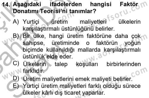 Uluslararası Ticaret Dersi 2012 - 2013 Yılı (Vize) Ara Sınav Soruları 14. Soru