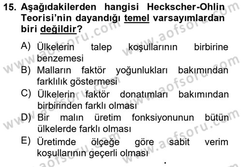 Uluslararası Ticaret Dersi 2012 - 2013 Yılı (Vize) Ara Sınav Soruları 15. Soru