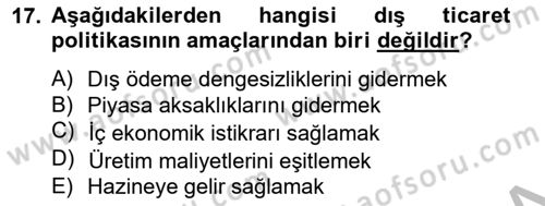 Uluslararası Ticaret Dersi 2012 - 2013 Yılı (Vize) Ara Sınav Soruları 17. Soru