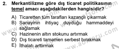 Uluslararası Ticaret Dersi 2012 - 2013 Yılı (Vize) Ara Sınav Soruları 2. Soru
