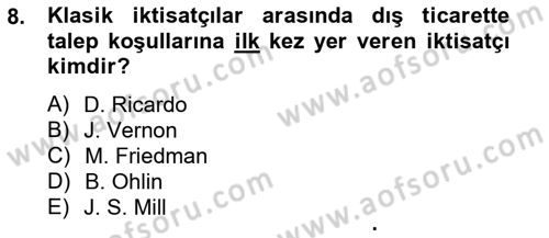 Uluslararası Ticaret Dersi 2012 - 2013 Yılı (Vize) Ara Sınav Soruları 8. Soru