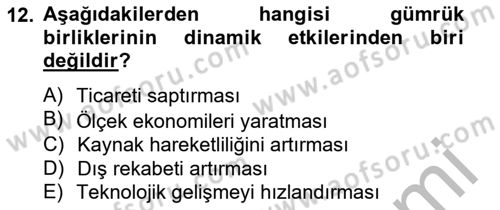 Uluslararası Ticaret Dersi 2012 - 2013 Yılı (Final) Dönem Sonu Sınavı 12. Soru