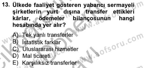 Uluslararası Ticaret Dersi 2012 - 2013 Yılı (Final) Dönem Sonu Sınavı 13. Soru