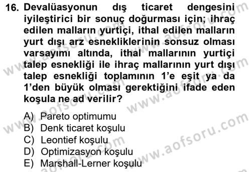 Uluslararası Ticaret Dersi 2012 - 2013 Yılı (Final) Dönem Sonu Sınavı 16. Soru