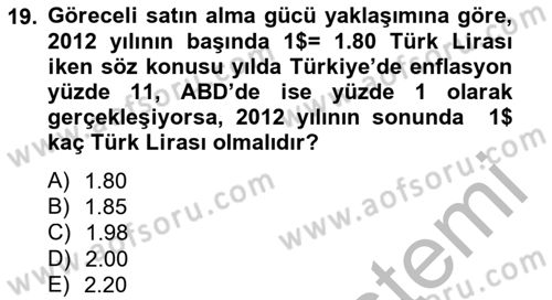 Uluslararası Ticaret Dersi 2012 - 2013 Yılı (Final) Dönem Sonu Sınavı 19. Soru