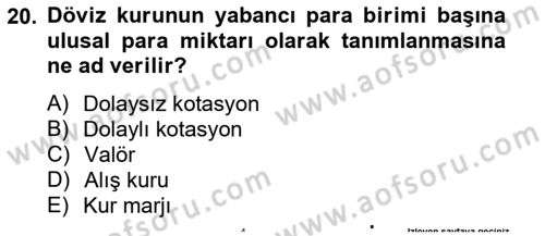 Uluslararası Ticaret Dersi 2012 - 2013 Yılı (Final) Dönem Sonu Sınavı 20. Soru