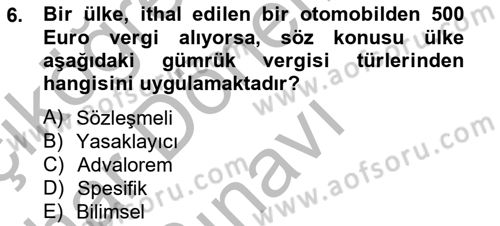 Uluslararası Ticaret Dersi 2012 - 2013 Yılı (Final) Dönem Sonu Sınavı 6. Soru