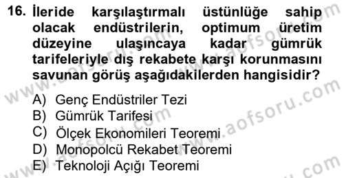 Uluslararası Ticaret Dersi 2013 - 2014 Yılı (Vize) Ara Sınav Soruları 16. Soru