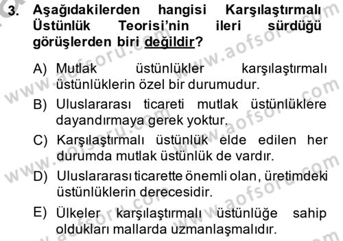 Uluslararası Ticaret Dersi 2013 - 2014 Yılı (Vize) Ara Sınav Soruları 3. Soru