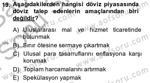 Uluslararası Ticaret Dersi 2013 - 2014 Yılı (Final) Dönem Sonu Sınav Soruları 19. Soru