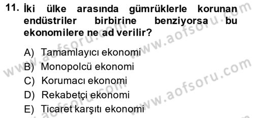 Uluslararası Ticaret Dersi 2014 - 2015 Yılı (Final) Dönem Sonu Sınav Soruları 11. Soru
