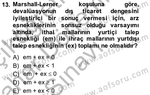 Uluslararası Ticaret Dersi 2014 - 2015 Yılı (Final) Dönem Sonu Sınav Soruları 13. Soru