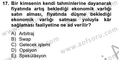 Uluslararası Ticaret Dersi 2014 - 2015 Yılı (Final) Dönem Sonu Sınav Soruları 17. Soru