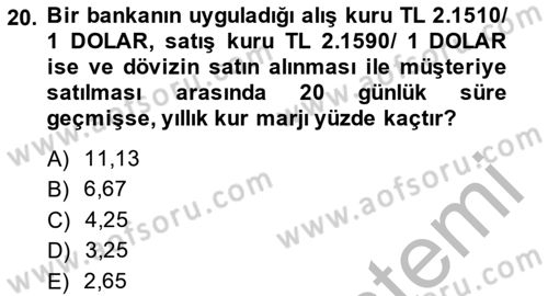 Uluslararası Ticaret Dersi 2014 - 2015 Yılı (Final) Dönem Sonu Sınav Soruları 20. Soru