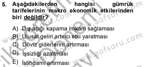 Uluslararası Ticaret Dersi 2014 - 2015 Yılı (Final) Dönem Sonu Sınav Soruları 5. Soru