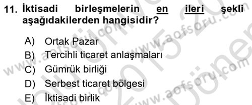 Uluslararası Ticaret Dersi 2015 - 2016 Yılı (Final) Dönem Sonu Sınav Soruları 11. Soru