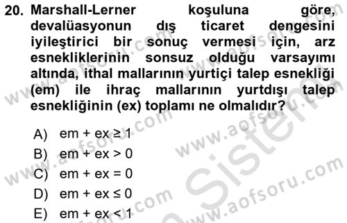 Uluslararası Ticaret Dersi 2015 - 2016 Yılı (Final) Dönem Sonu Sınav Soruları 20. Soru