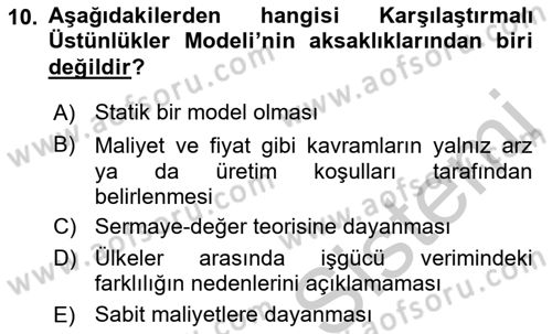 Uluslararası Ticaret Dersi 2016 - 2017 Yılı (Vize) Ara Sınav Soruları 10. Soru